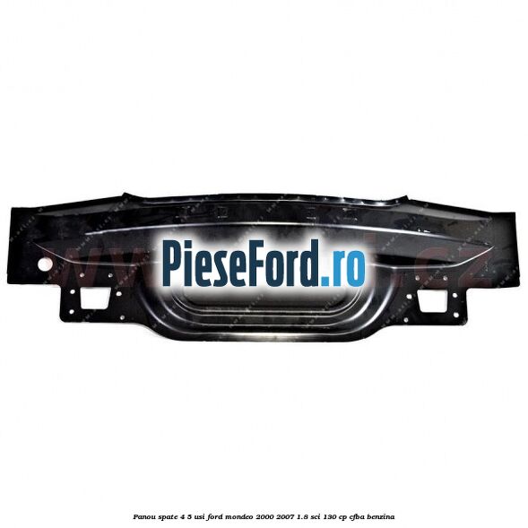 Panou spate 4/5 usi Ford Mondeo 2000-2007 1.8 SCi 130 cp CFBA benzina