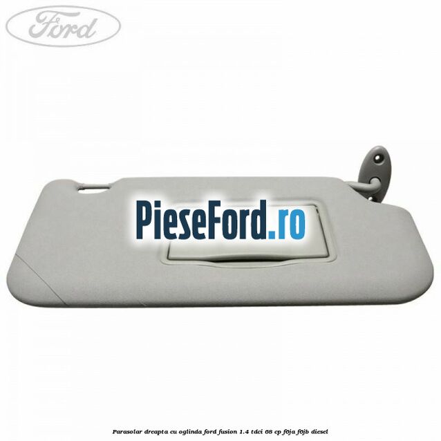 Parasolar dreapta cu oglinda Ford Fusion 1.4 TDCi 68 cp F6JA, F6JB diesel