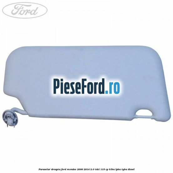 Parasolar dreapta Ford Mondeo 2008-2014 2.0 TDCi 115 cp Parasolar dreapta Ford Mondeo 2008-2014 2.0 TDCi 115 cp KLBA, LPBA, TYBA diesel