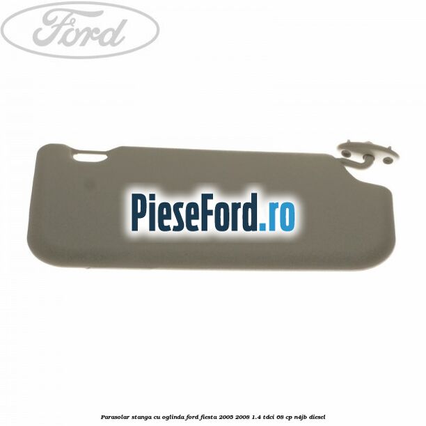 Parasolar stanga cu oglinda Ford Fiesta 2005-2008 1.4 TDCi 68 cp Parasolar stanga cu oglinda Ford Fiesta 2005-2008 1.4 TDCi 68 cp N4JB diesel