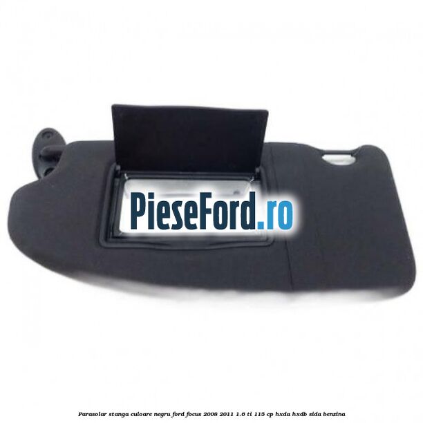 Parasolar stanga culoare negru Ford Focus 2008-2011 1.6 Ti 115 cp HXDA, HXDB, SIDA benzina