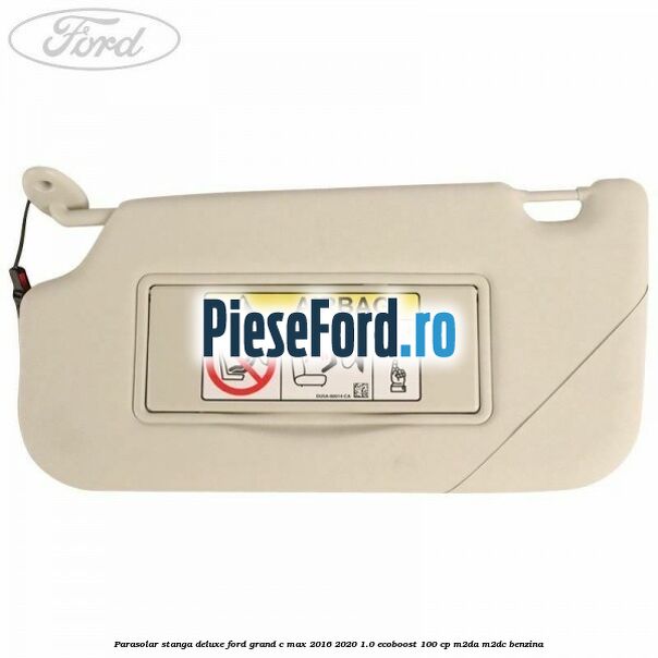 Parasolar stanga deluxe Ford Grand C-Max 2016-2020 1.0 EcoBoost 100 cp M2DA, M2DC benzina
