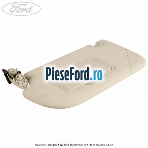 Parasolar stanga Ford Kuga 2013-2016 2.0 TDCi 4x4 163 cp TXDA, TXMA diesel