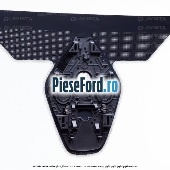 Parbriz cu incalzire Ford Fiesta 2017-2023 1.0 EcoBoost 85 cp Parbriz cu incalzire Ford Fiesta 2017-2023 1.0 EcoBoost 85 cp Q0JA, Q0JB, Q0JC, Q0JD benzina