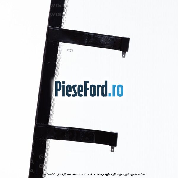 Parbriz cu incalzire Ford Fiesta 2017-2023 1.1 Ti-VCT 86 cp XYJA, XYJB, XYJC, XYJD, XYJE benzina