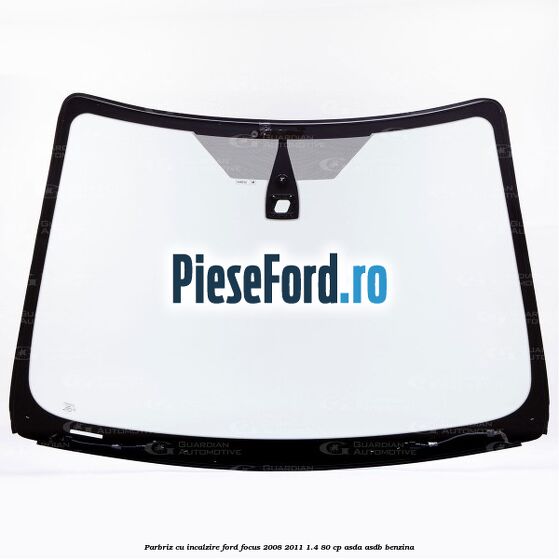 Parbriz cu incalzire Ford Focus 2008-2011 1.4 80 cp