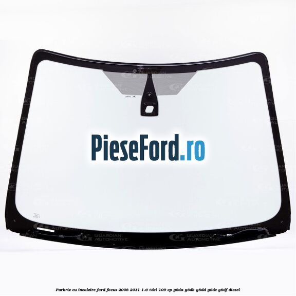 Parbriz cu incalzire Ford Focus 2008-2011 1.6 TDCi 109 cp