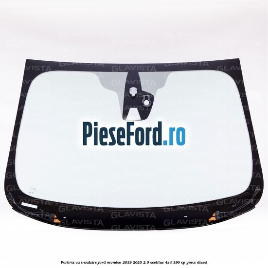 Parbriz cu incalzire Ford Mondeo 2019-2023 2.0 EcoBlue 4x4 190 cp Parbriz cu incalzire Ford Mondeo 2019-2023 2.0 EcoBlue 4x4 190 cp YMCC diesel