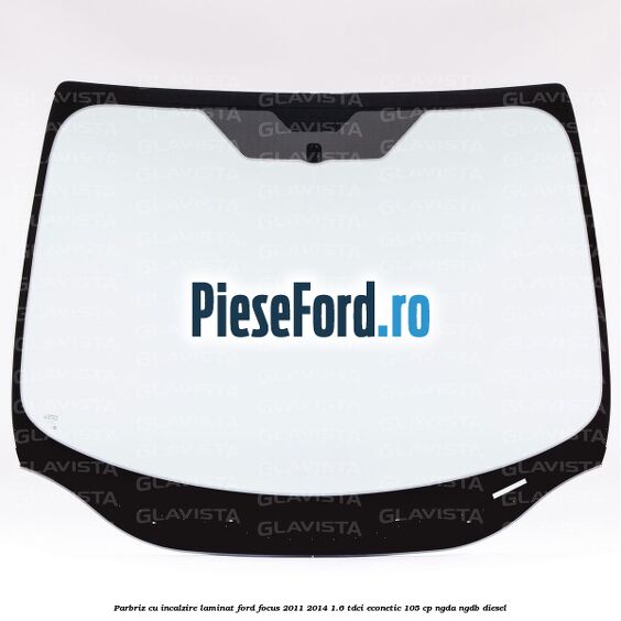 Parbriz cu incalzire, laminat Ford Focus 2011-2014 1.6 TDCi ECOnetic 105 cp NGDA, NGDB diesel