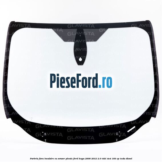 Parbriz fara incalzire cu senzor ploaie Ford Kuga 2008-2012 2.0 TDCI 4x4 163 cp TXDA diesel