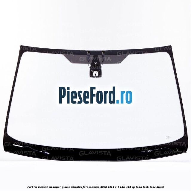 Parbriz incalzit, cu senzor ploaie, albastru Ford Mondeo 2008-2014 1.6 TDCi 115 cp T1BA, T1BB, T1BC diesel