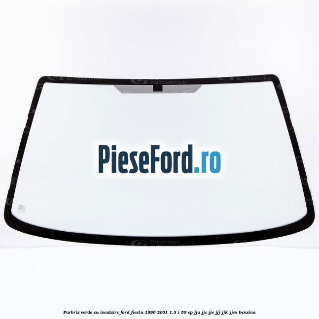 Parbriz verde, cu incalzire Ford Fiesta 1996-2001 1.3 i 50 cp JJA, JJC, JJE, JJJ, JJK, JJM benzina