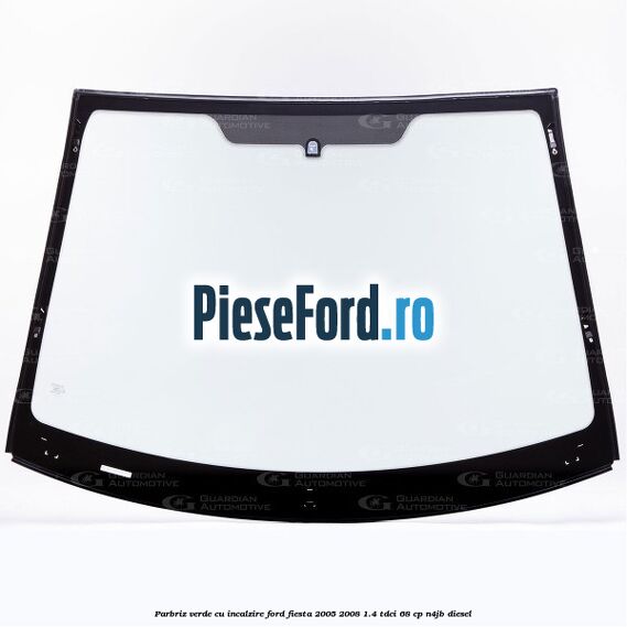 Parbriz verde, cu incalzire Ford Fiesta 2005-2008 1.4 TDCi 68 cp N4JB diesel