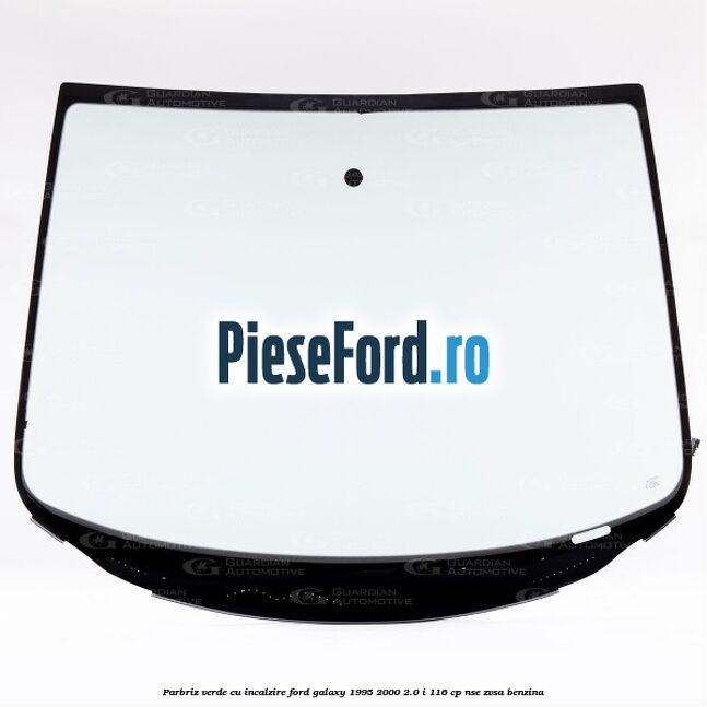 Parbriz verde, cu incalzire Ford Galaxy 1995-2000 2.0 i 116 cp NSE, ZVSA benzina