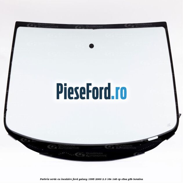 Parbriz verde, cu incalzire Ford Galaxy 1995-2000 2.3 16V 146 cp E5SA, Y5B benzina