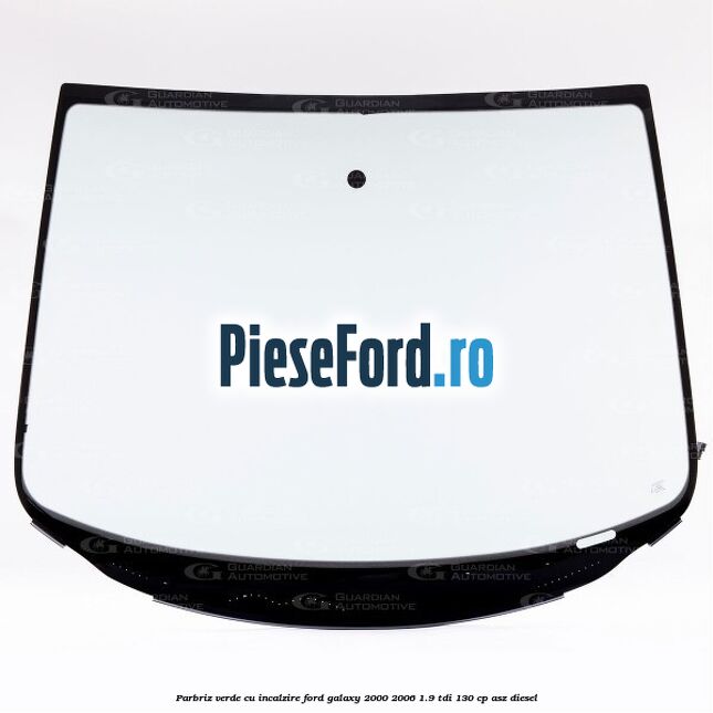 Parbriz verde, cu incalzire Ford Galaxy 2000-2006 1.9 TDI 130 cp ASZ diesel