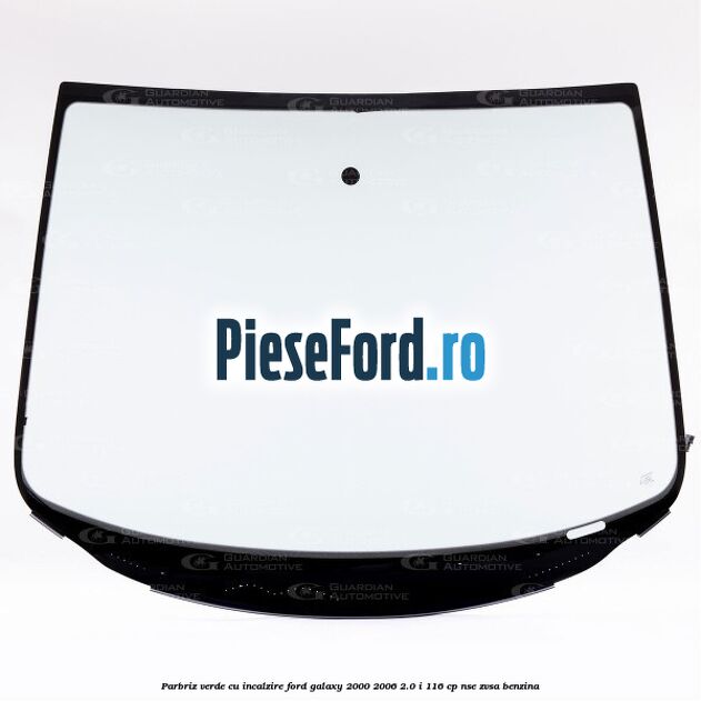 Parbriz verde, cu incalzire Ford Galaxy 2000-2006 2.0 i 116 cp NSE, ZVSA benzina