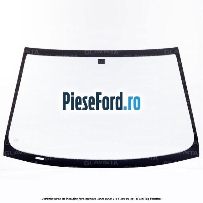 Parbriz verde cu incalzire Ford Mondeo 1996-2000 1.6 i 16V 95 cp L1L, L1N, L1Q benzina
