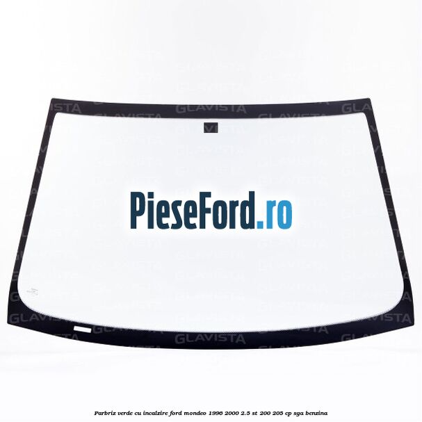 Parbriz verde cu incalzire Ford Mondeo 1996-2000 2.5 ST 200 205 cp SGA benzina