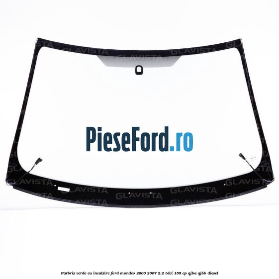 Parbriz verde, cu incalzire Ford Mondeo 2000-2007 2.2 TDCi 155 cp QJBA, QJBB diesel