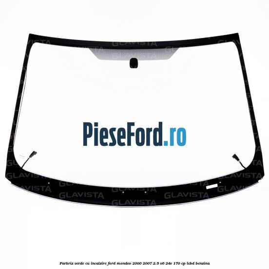 Parbriz verde, cu incalzire Ford Mondeo 2000-2007 2.5 V6 24V 170 cp LCBD benzina