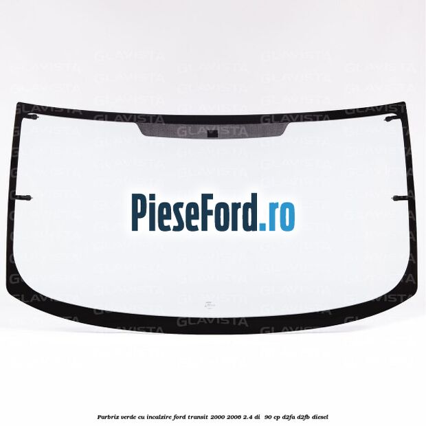 Parbriz verde cu incalzire Ford Transit 2000-2006 2.4 DI  90 cp D2FA, D2FB diesel