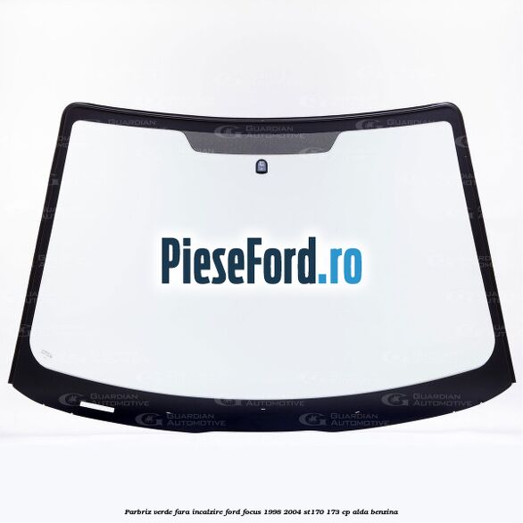 Parbriz verde, fara incalzire Ford Focus 1998-2004 ST170 173 cp ALDA benzina