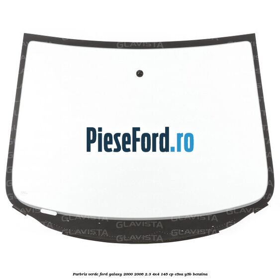 Parbriz verde Ford Galaxy 2000-2006 2.3 4x4 145 cp E5SA, Y5B benzina