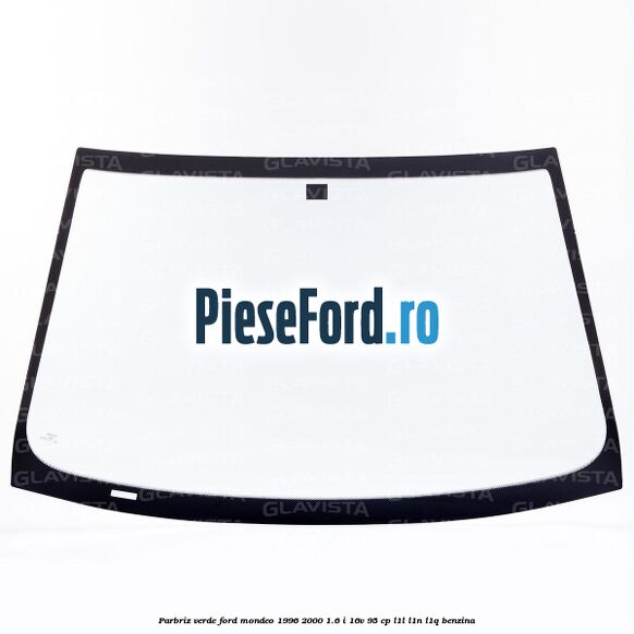 Parbriz verde Ford Mondeo 1996-2000 1.6 i 16V 95 cp L1L, L1N, L1Q benzina