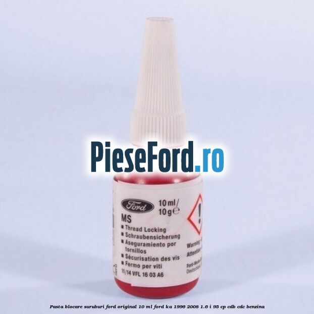 Pasta blocare suruburi Ford Original 10 ml Ford Ka 1996-2008 1.6 i 95 cp CDB, CDC benzina