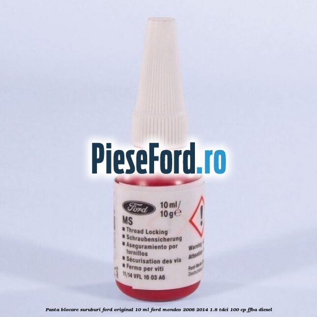 Pasta blocare suruburi Ford Original 10 ml Ford Mondeo 2008-2014 1.8 TDCi 100 cp FFBA diesel