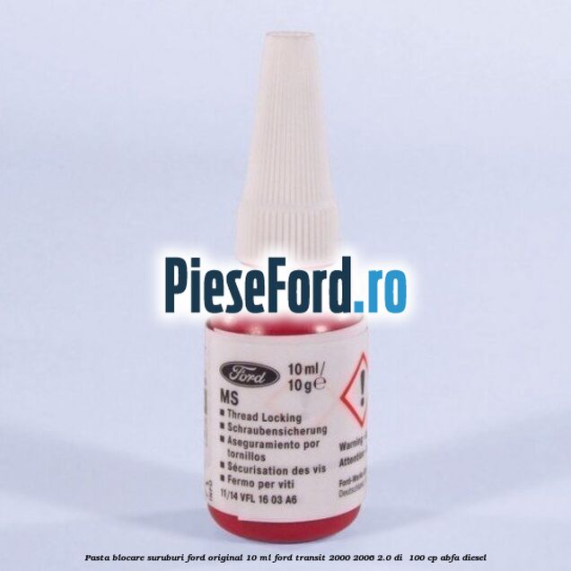 Pasta blocare suruburi Ford Original 10 ml Ford Transit 2000-2006 2.0 DI  100 cp ABFA diesel
