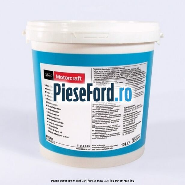 Pasta curatare maini 10L Ford B-Max 1.4 LPG 90 cp RTJC LPG