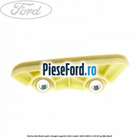 Patina distributie parte dreapta superior Ford Transit 2000-2006 2.0 DI 86 cp F3FA diesel