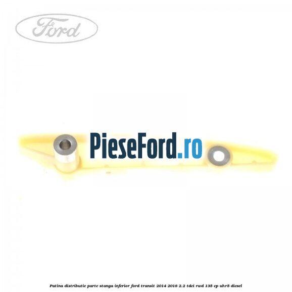 Patina distributie parte stanga inferior Ford Transit 2014-2018 2.2 TDCi RWD 135 cp