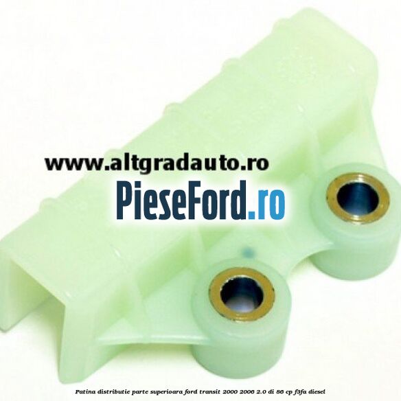 Patina distributie parte superioara Ford Transit 2000-2006 2.0 DI 86 cp F3FA diesel