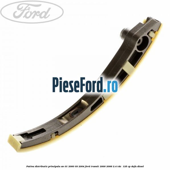 Patina distributie principala an 01/2000-03/2004 Ford Transit 2000-2006 2.4 TDE  125 cp DOFA diesel