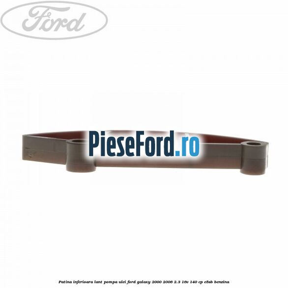 Patina inferioara lant pompa ulei Ford Galaxy 2000-2006 2.3 16V 140 cp E5SB benzina
