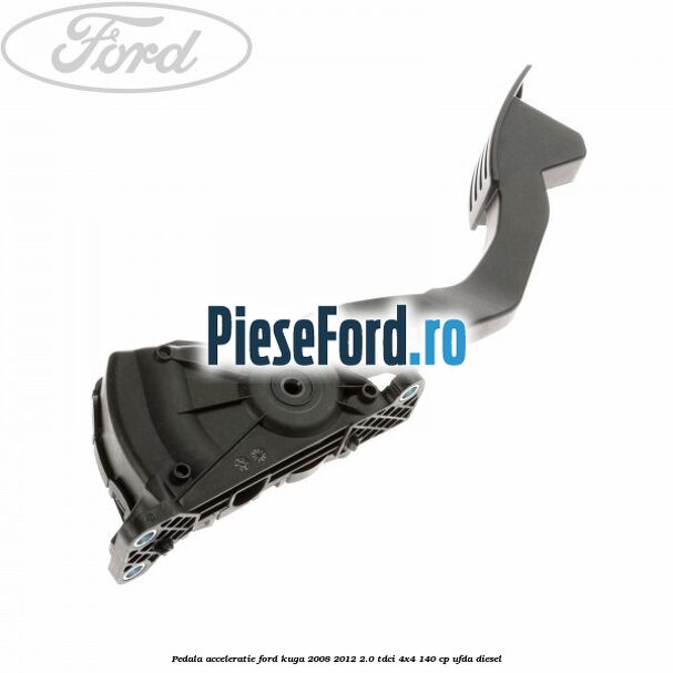 Pedala acceleratie Ford Kuga 2008-2012 2.0 TDCI 4x4 140 cp UFDA diesel