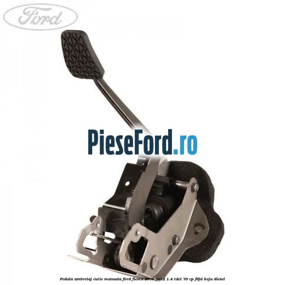 Pedala ambreiaj cutie manuala Ford Fiesta 2008-2012 1.4 TDCi 70 cp F6JD, KVJA diesel