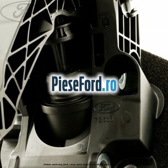 Pedala ambreiaj Ford C-Max 2016-2020 1.6 Ti 85 cp XTDA, XTDB benzina
