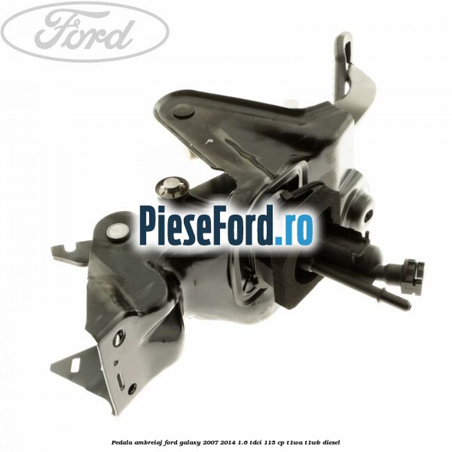Pedala ambreiaj Ford Galaxy 2007-2014 1.6 TDCi 115 cp Pedala ambreiaj Ford Galaxy 2007-2014 1.6 TDCi 115 cp T1WA, T1WB diesel