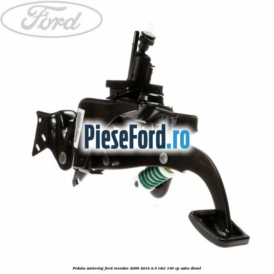 Pedala ambreiaj Ford Mondeo 2008-2014 2.0 TDCi 130 cp AZBA diesel