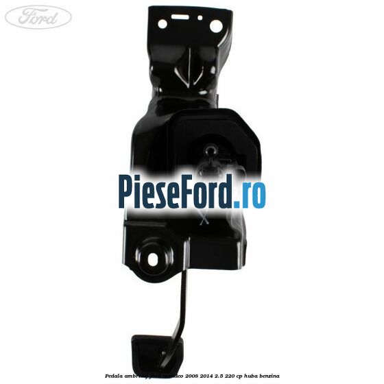 Pedala ambreiaj Ford Mondeo 2008-2014 2.5 220 cp Pedala ambreiaj Ford Mondeo 2008-2014 2.5 220 cp HUBA benzina