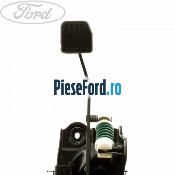 Pedala ambreiaj Ford S-Max 2007-2014 2.5 ST 220 cp Pedala ambreiaj Ford S-Max 2007-2014 2.5 ST 220 cp HUWA benzina