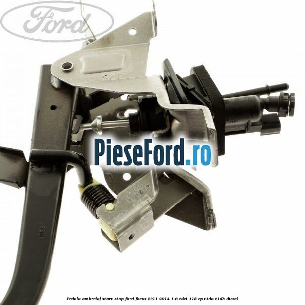 Pedala ambreiaj, start stop Ford Focus 2011-2014 1.6 TDCi 115 cp T1DA, T1DB diesel