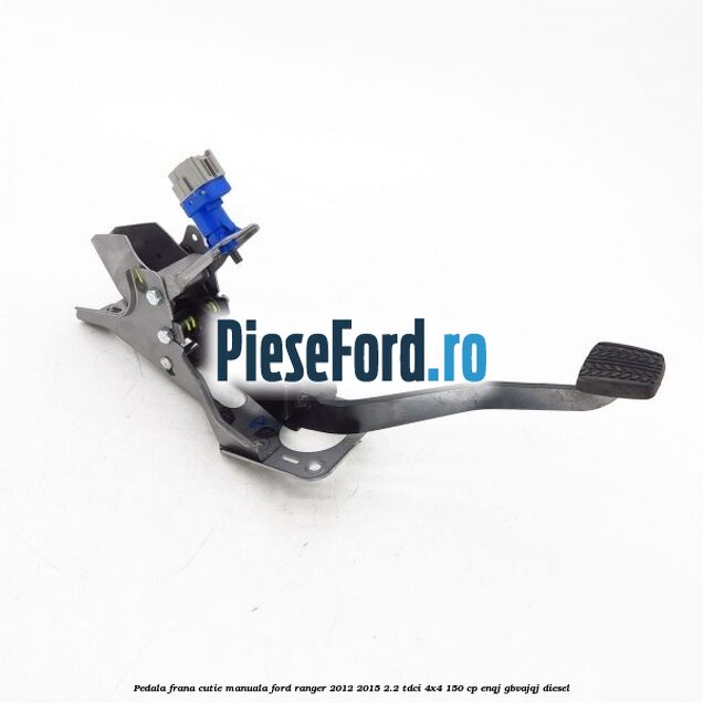 Pedala frana cutie manuala Ford Ranger 2012-2015 2.2 TDCi 4x4 150 cp ENQJ, GBVAJQJ diesel