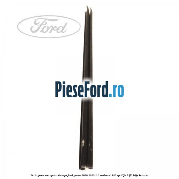 Perie geam usa spate stamga Ford Puma 2020-2023 1.0 EcoBoost 125 cp B7JA, B7JB, B7JE benzina