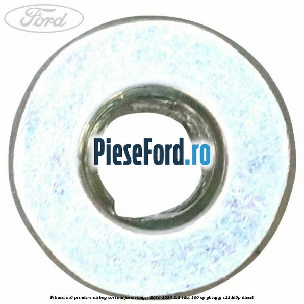 Piliuta M6 prindere airbag cortina Ford Ranger 2016-2020 2.2 TDCi 160 cp GBVAJQJ, T22DD0P diesel