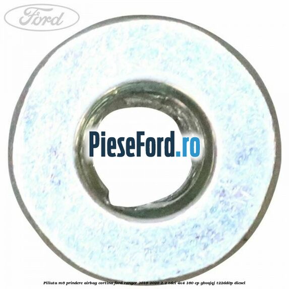Piliuta M6 prindere airbag cortina Ford Ranger 2016-2020 2.2 TDCi 4x4 160 cp GBVAJQJ, T22DD0P diesel